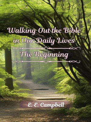 cover image of Walking Out the Bible in Our Daily Lives